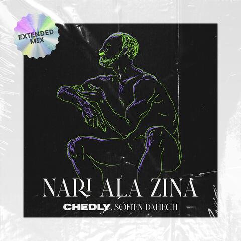 Nari Ala Zina (feat. Sofien Dehech) [Extended Mix]