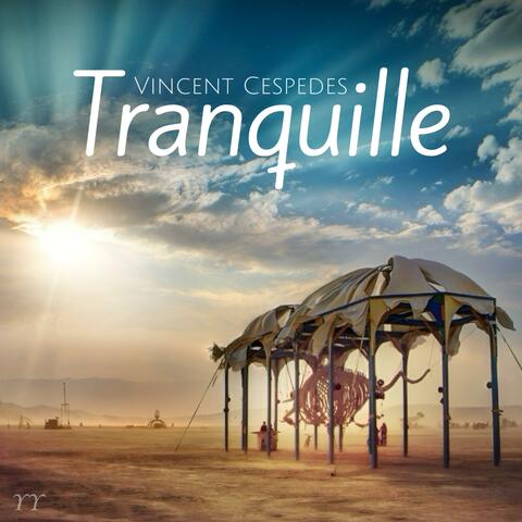 Tranquille