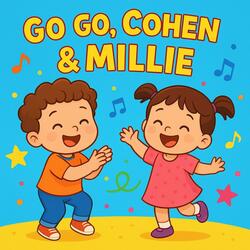 Go Go Cohen and Millie (feat. Echo Alpha & Woody Mango)