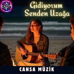 Gidiyorum Senden Uzağa