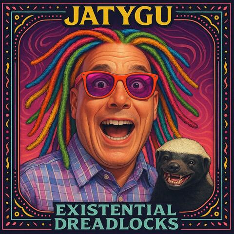 Existential Dreadlocks