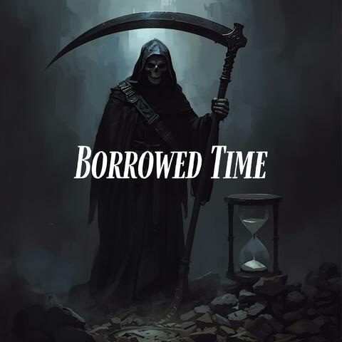 Borrowed Time
