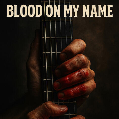 Blood on my Name