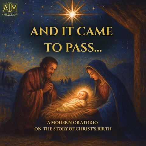 And It Came to Pass (Theatrical Concept Album)