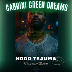 Cabrini Green Dreams