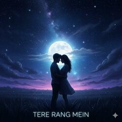 Tere Rang mein