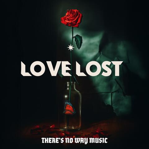 LOVE LOST