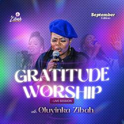 Gratitude Live Worship Session(September) (Live)