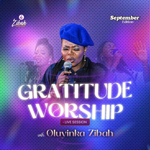 Gratitude Live Worship Session(September) (Live)