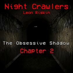 Night Crawlers (The Obsessive Shadow Original Soundtrack)