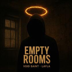Empty Rooms (feat. Layla)