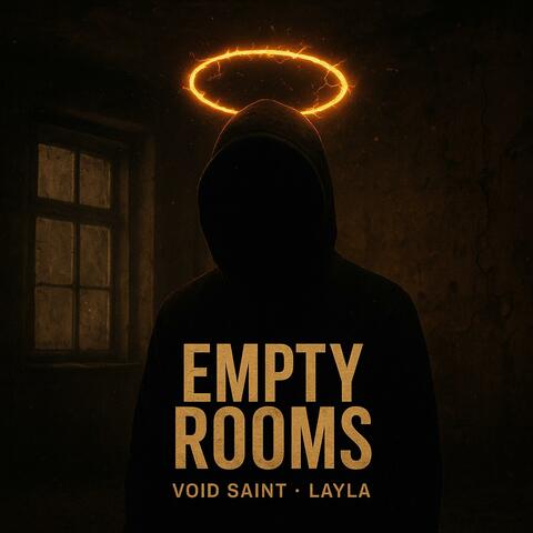 Empty Rooms (feat. Layla)