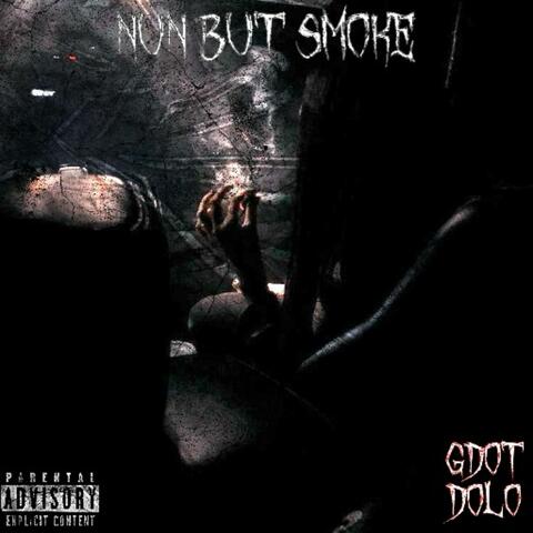 Nun But Smoke (feat. Dolo)