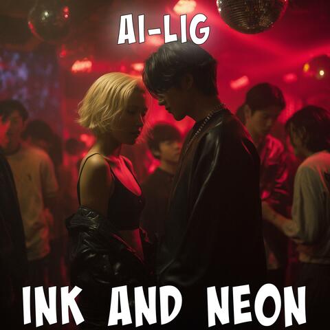 Ink And Neon