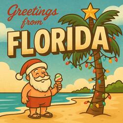 Greetings from Florida