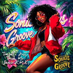 Tonight, Just Touch Me (Dance RMX)