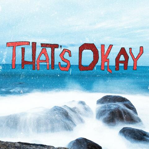 That's Okay (feat. Anoni)