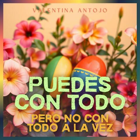 Puedes con todo – pero no con todo a la vez