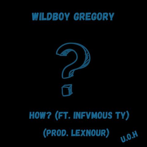 How? (feat. Infvmous Ty)