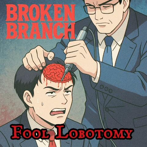 Fool Lobotomy