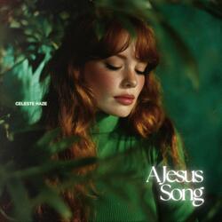 A Jesus Song (feat. Celeste Haze) (Garden Prayer Midnight Mix)