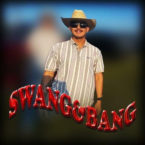 SWANG&BANG