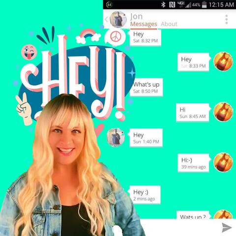 Hey Hey What’s up Hi