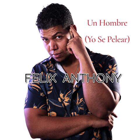 Un Hombre (Yo Se Pelear)
