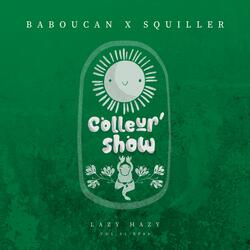 Lazy Hazy (feat. Squiller)