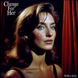 Change For Her