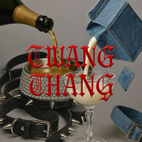 TWANG THANG