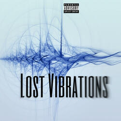 Lost Vibrations
