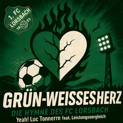 Grün Weisses Herz - Die Hymne des FC Lorsbach