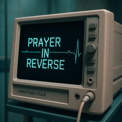 Prayer in Reverse