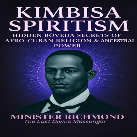Kimbisa Spiritism: Hidden Bóveda Secrets of Afro-Cuban Religion & Ancestral Power