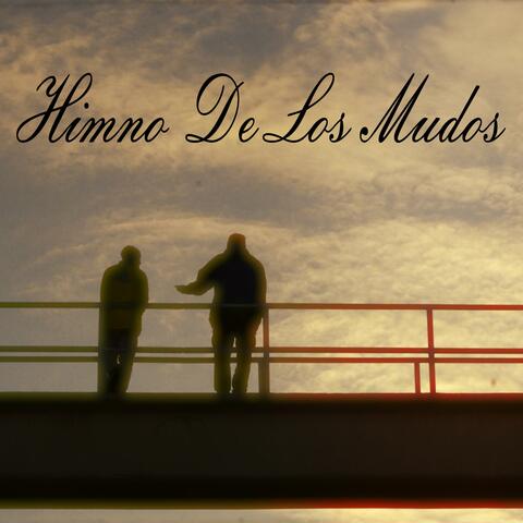 HIMNO DE LOS MUDOS