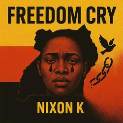 Freedom Cry