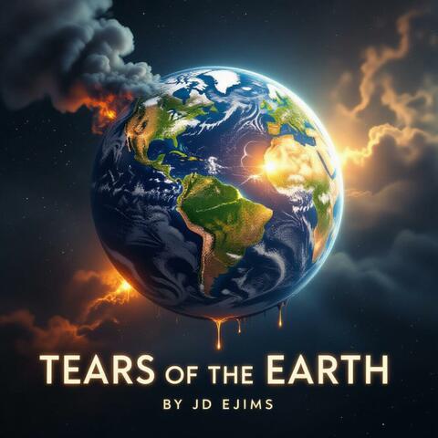 TEARS OF THE EARTH