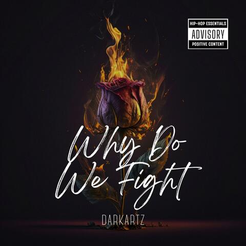 Why Do We Fight (Radio Edit)
