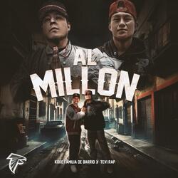 AL MILLON (feat. TEVI RAP)