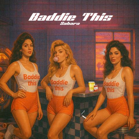Baddie This