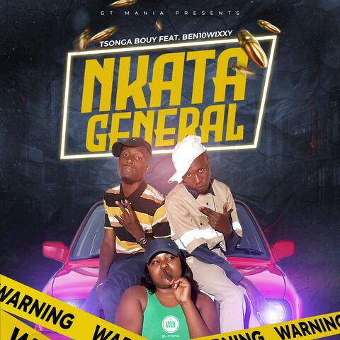 Nkata General (feat. Ben10Wixxy)