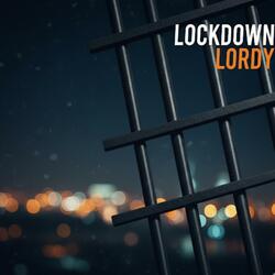 Lockdown Lordy