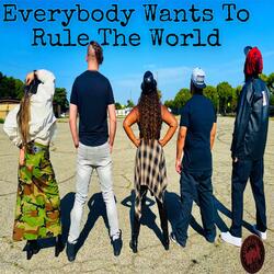 Everybody Wants To Rule The World (feat. Jara Harris)
