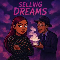 Selling Dreams