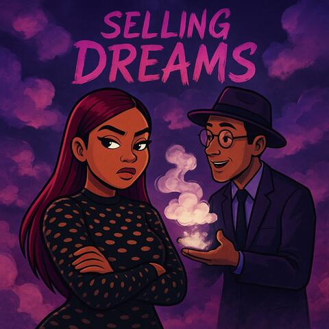 Selling Dreams