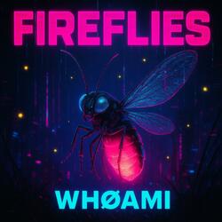 FIREFLIES