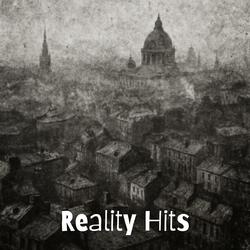 Reality Hits