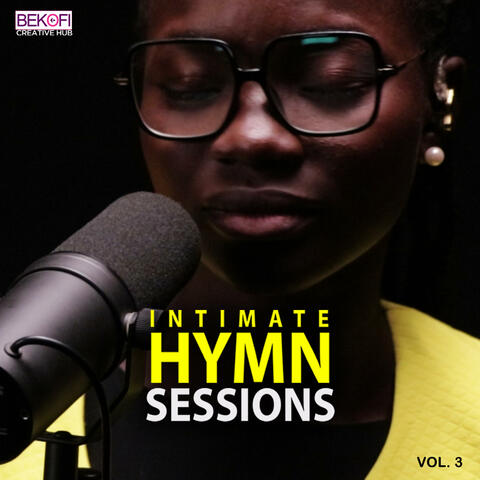 Intimate Hymn Sessions, Vol. 3