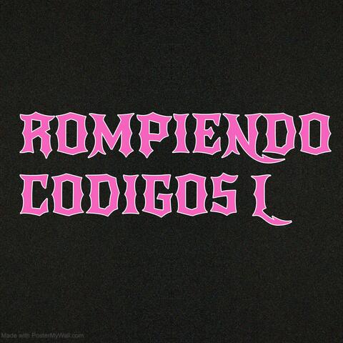 ROMPIENDO CODIGO L